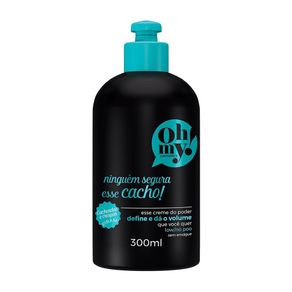 Creme-De-Pentear-Ninguem-Segura-Esse-Cacho--Oh-My--300ml